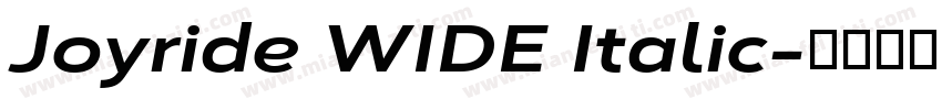 Joyride WIDE Italic字体转换